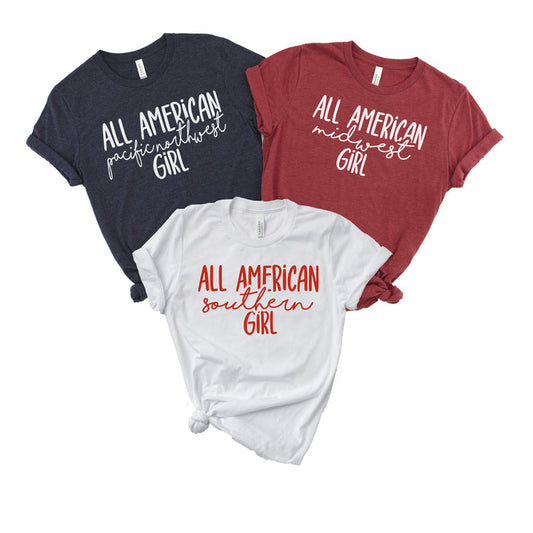 Customized All American Girl Tees. 4th of July Regional Shirt Women. Independence Day T-Shirt. Red White and Blue