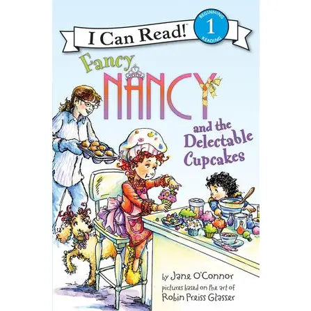 Fancy Nancy and the Delectable Cupcakes: I Can Read Level 1 Paperback Book