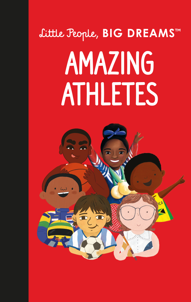 Little People, Big DREAMS: Amazing Athletes