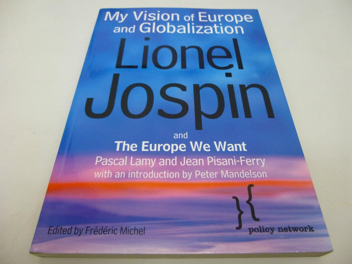 My Vision of Europe And Globalization Paperback