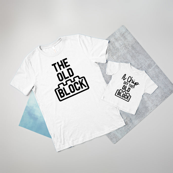 A Chip Off The Old Block, The Old Block Father and Son Matching T-shirts