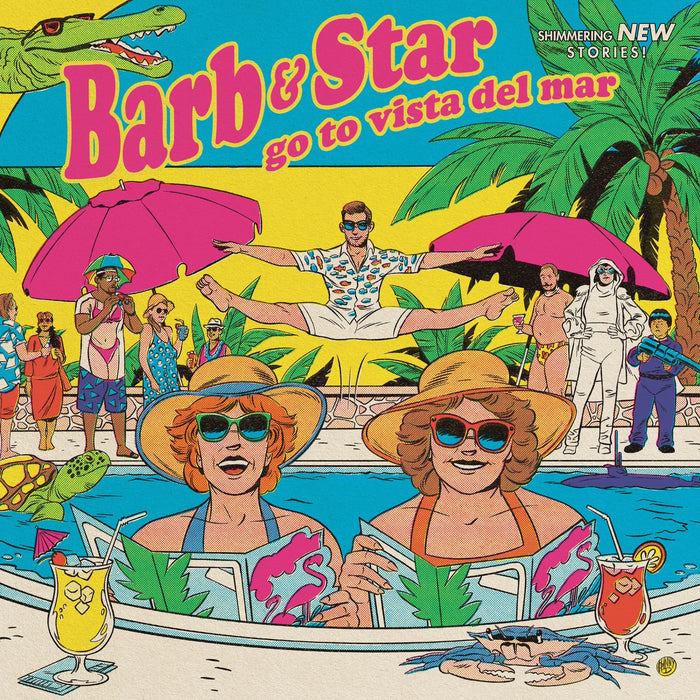 Barb and Star Go to Vista Del Mar  - Original Motion Picture Soundtrack LP