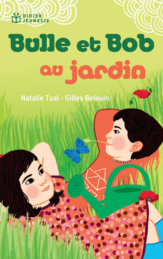 Bulle et Bob au jardin