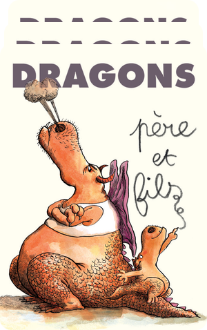 Dragons père et fils : 3 histoires de complicité