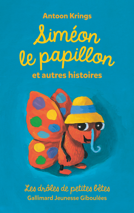 Drôles de petites bêtes : Siméon le papillon