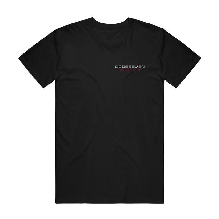 Black t-shirt with "CODESEVEN" printed in white in upper right corner. Below this "GO LET IT IN" is printed in red.