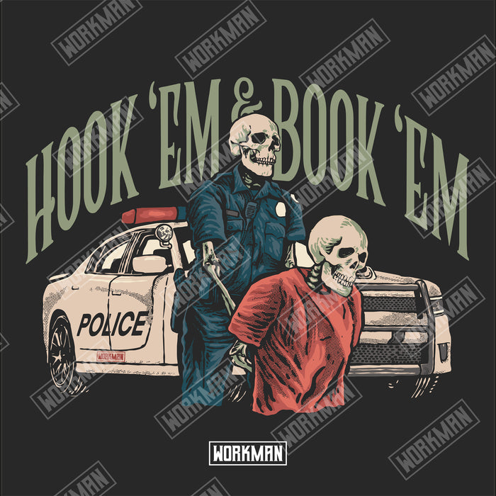 Hook 'Em & Book 'Em - Tee