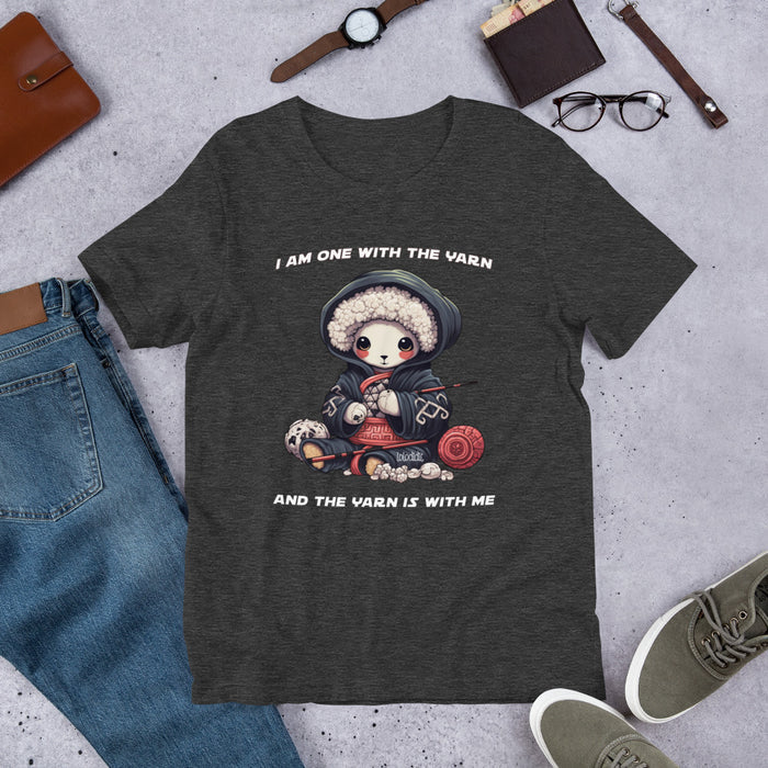 I Am One With The Yarn - Unisex T-Shirt