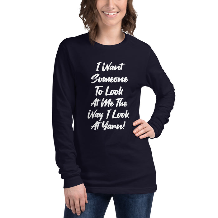 I Want Someone - Unisex Long Sleeve Tee