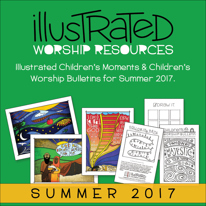 Children's moments and worship bulletins - Summer 2017