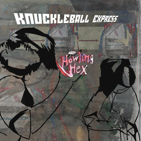 The Howling Hex - Knuckleball Express Vinyl & Merch | Fat Possum Records
