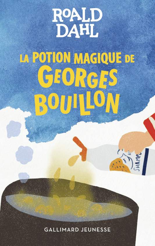 La potion magique de Georges Bouillon