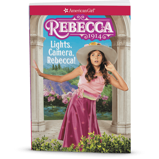 Lights, Camera, Rebecca!: Rebecca Book 2 (Historical Characters)