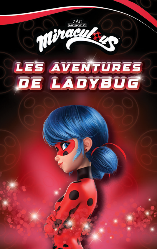 Miraculous : Les aventures de Ladybug
