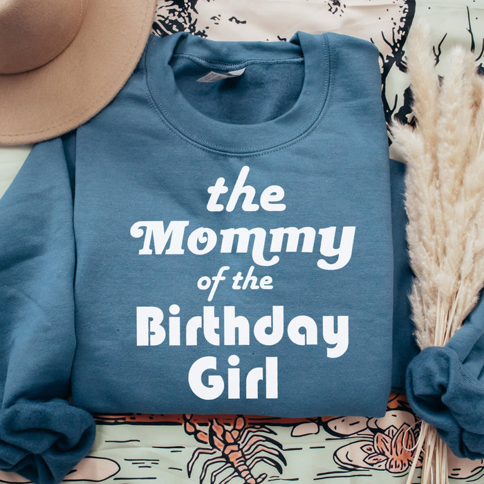 "Mom, Dad of the Birthday Girl" Custom Parent Sweatshirt