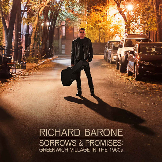 Richard Barone - Sorrows & Promises: Greenwich Village In The 1960s LP