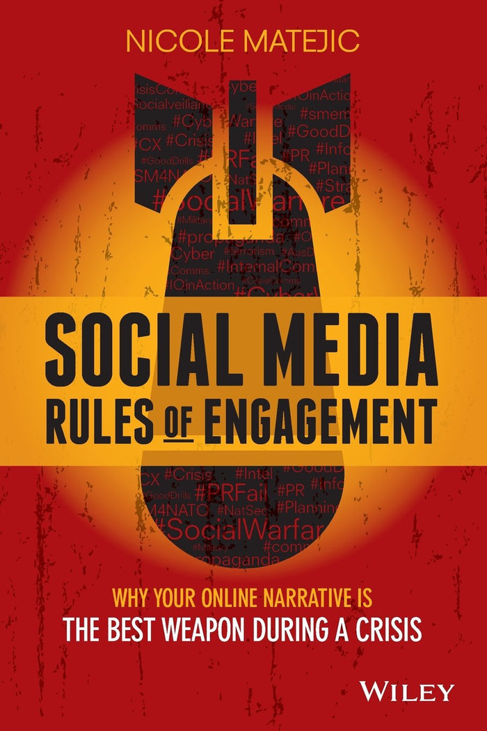 Social Media Rules Of Engagement Why Your Online Narrative Is The Best Weapon During A Crisis