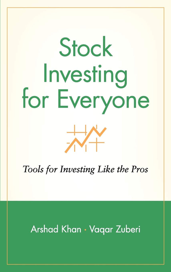 Stock Investing For Everyone: Tools For Investing Like The Pros: Hardcover