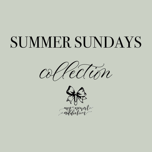 Summer Sundays Collection