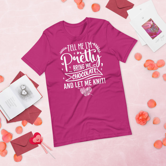 Tell Me I'm Pretty - Unisex T-shirt