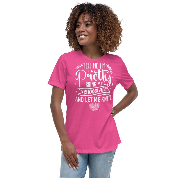 Tell Me I'm Pretty - Women's Relaxed T-Shirt