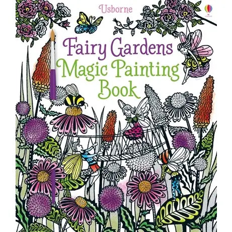 Usborne Magic Painting Book - Fairy Gardens