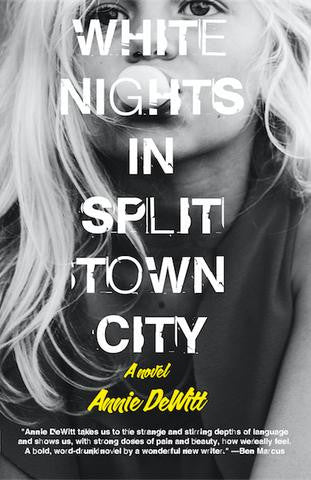 Annie DeWitt - White Nights in Split Town City Vinyl & Merch | Fat Possum Records