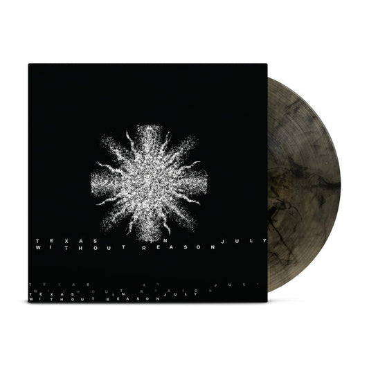 Clear vinyl with black marble. Jacket of vinyl has picture of large white star design in center and "TEXAS IN JULY, WITHOUT REASON" printed several times in white and scattered on bottom of jacket.