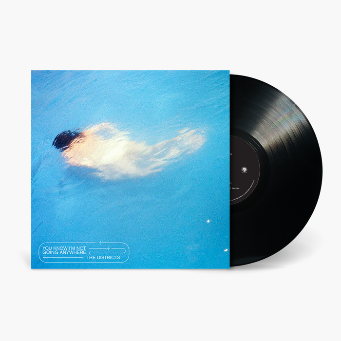 The Districts - You Know I'm Not Going Anywhere Vinyl & Merch | Fat Possum Records